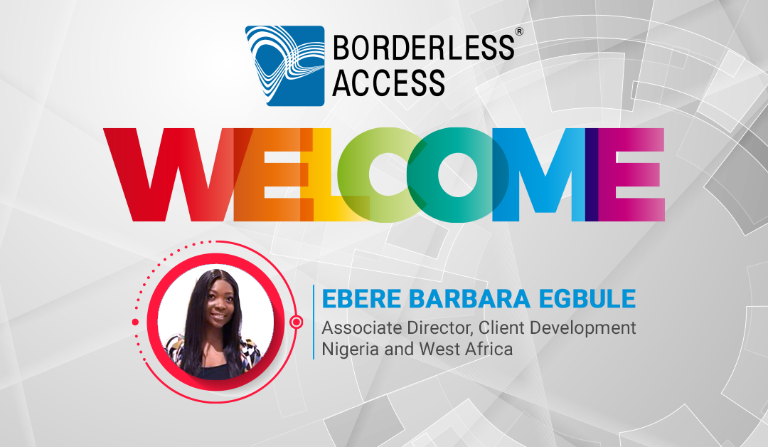 Borderless Access Strengthens Presence in Africa with its New Sales Appointment for Nigeria and West Africa
