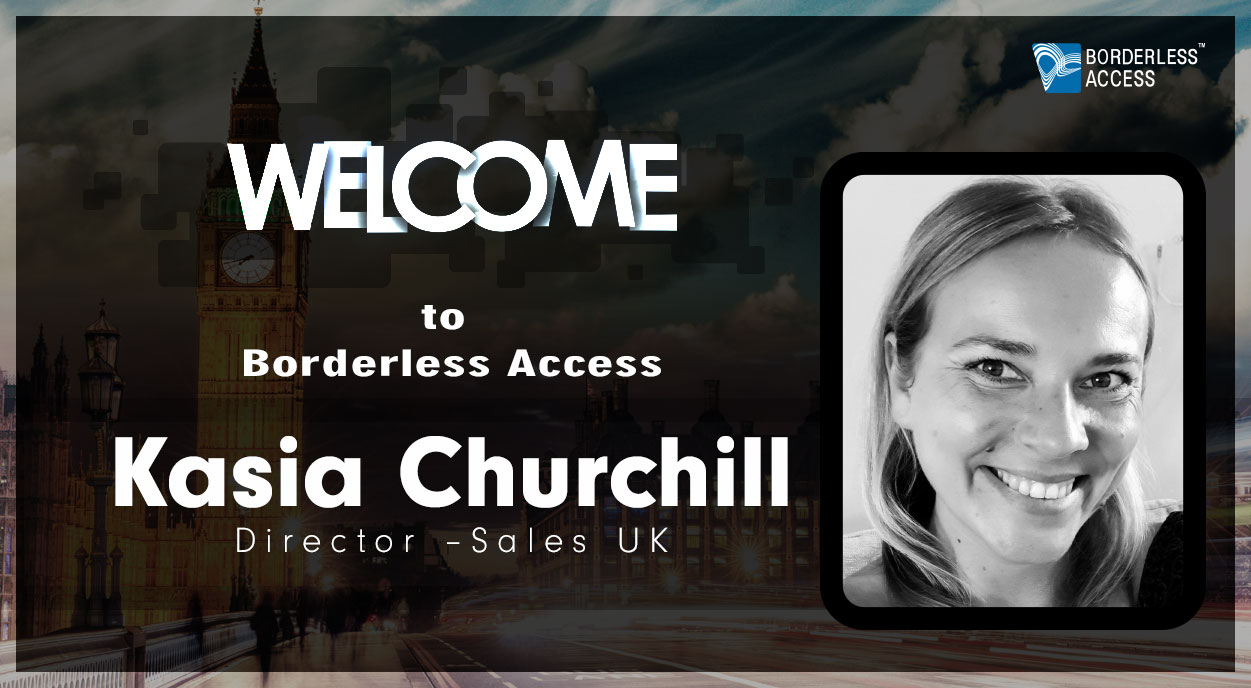 Borderless Access Strengthens European Presence with the Appointment of Kasia Churchill as Director, Sales - UK